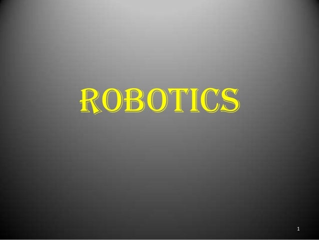 introduction to robotics slideshare