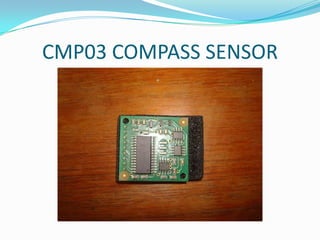 CMP03 COMPASS SENSOR

 