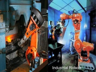 2/6/15 Robotics 13
Industrial Robots
 