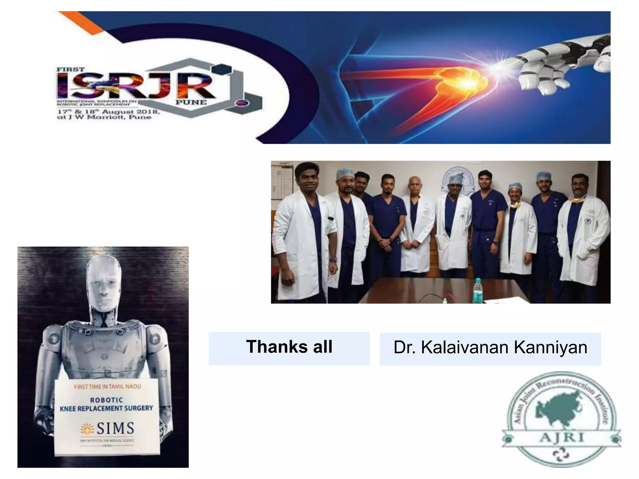 Introduction to Navigation Robotic Total Knee Replacement PPT