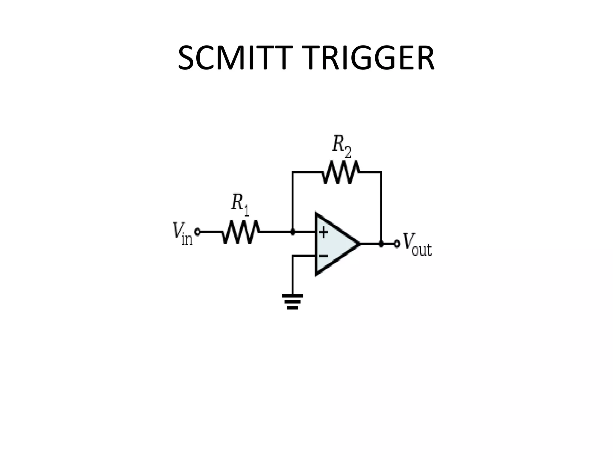 SCMITT TRIGGER 
