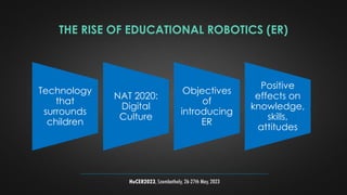 Educational Robotics in Primary Schools: Institutional Conditions and Students’ Attitude