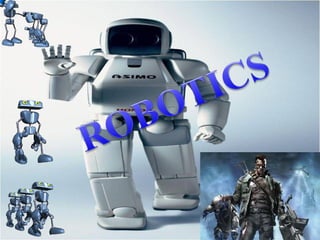 Robotics and Technology