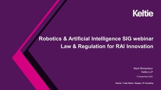 Robotics & Artificial (RAI) Intelligence webinar: Law & Regulation for RAI Innovation