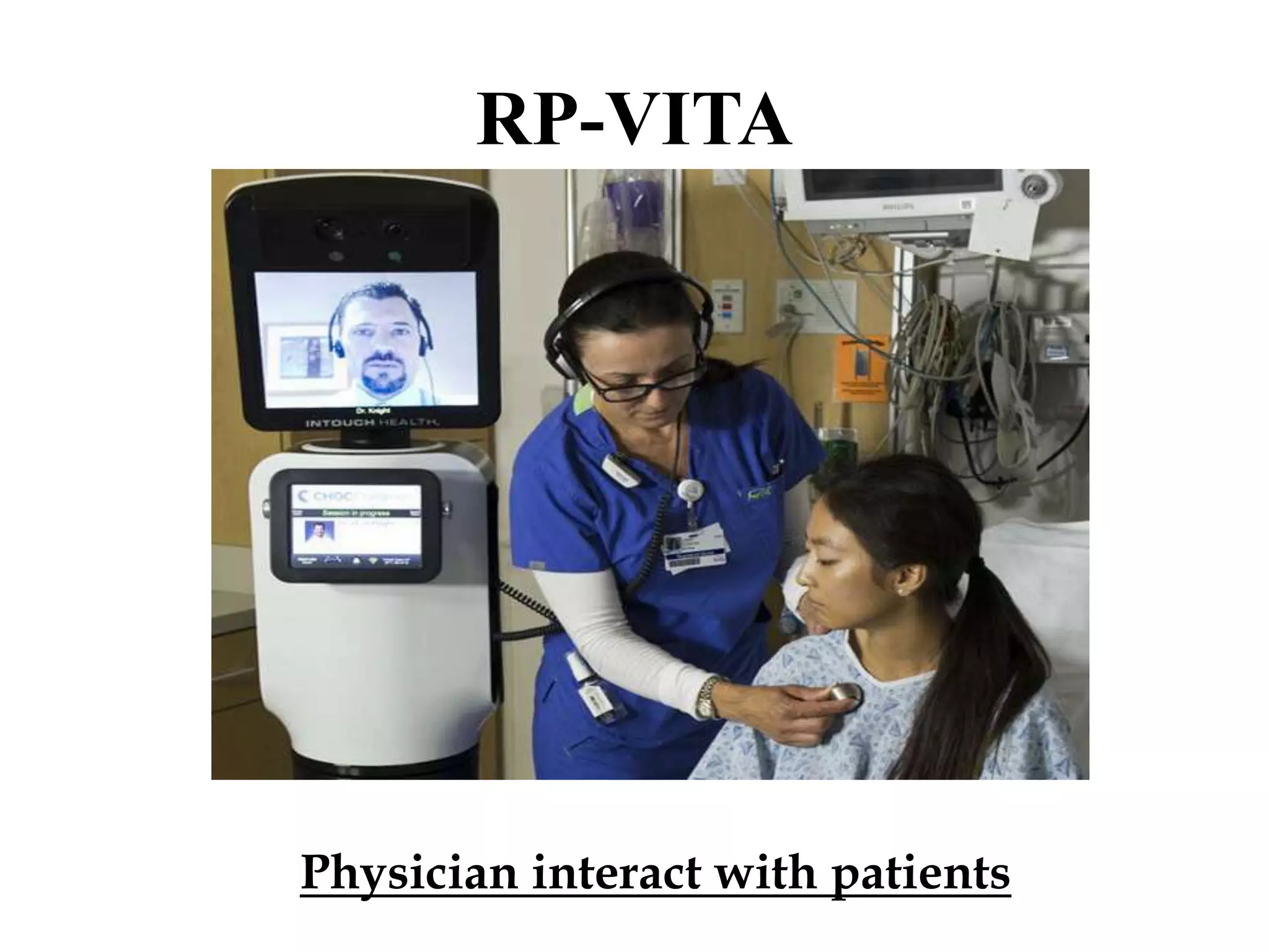 RP-VITA
Physician interact with patients
 