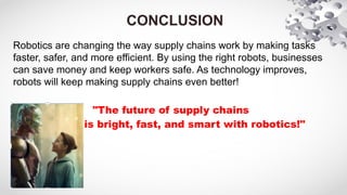 Robotics in Supply Chain Solutions (2).pptx