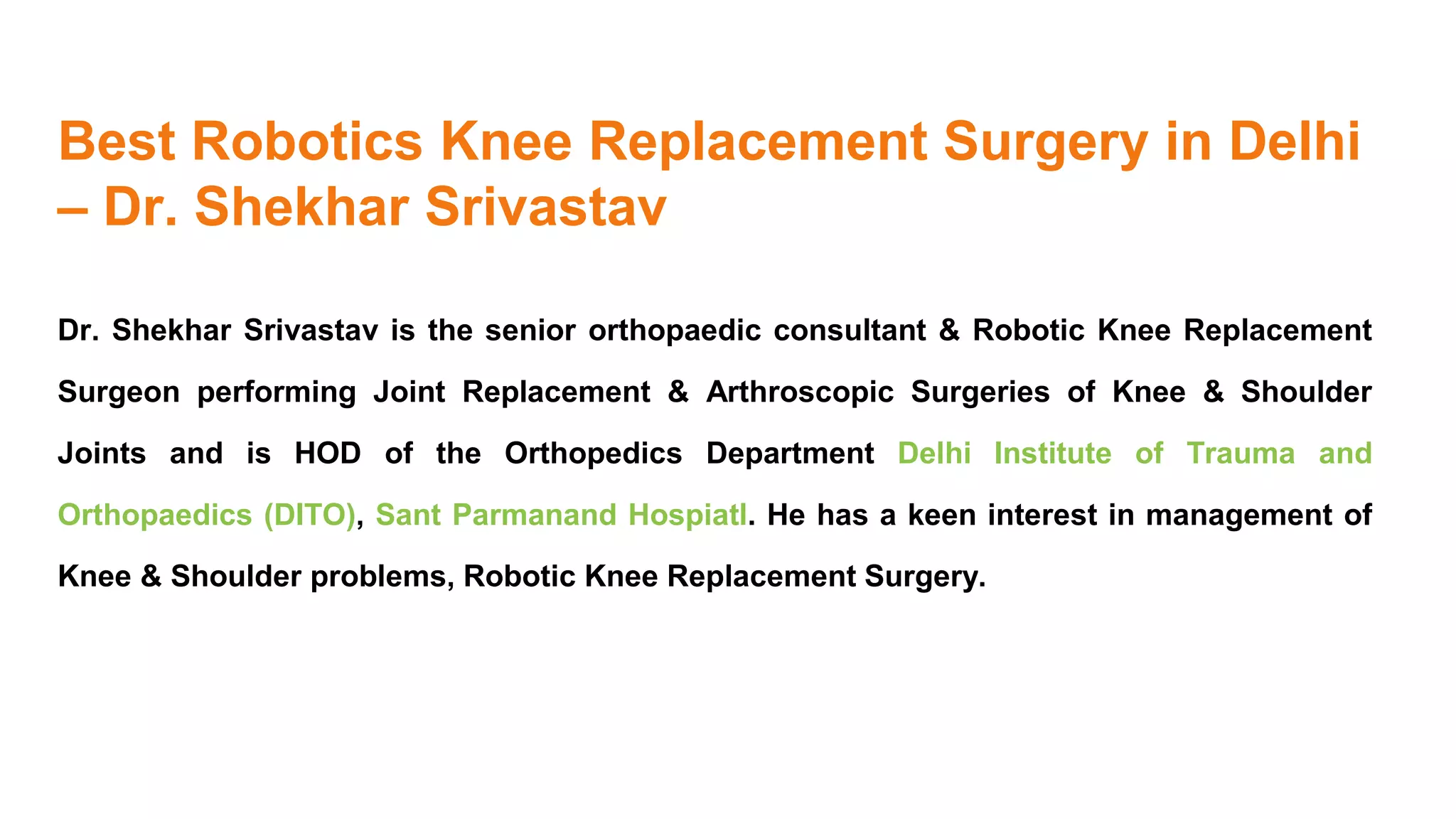 Robotics Knee Replacement Surgery in Delhi | PPTX