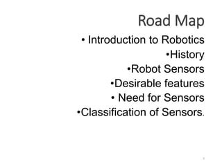 Comprehensive Overview of Sensors in Robotics: Types, Features, and ...