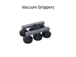 Vacuum Grippers
 