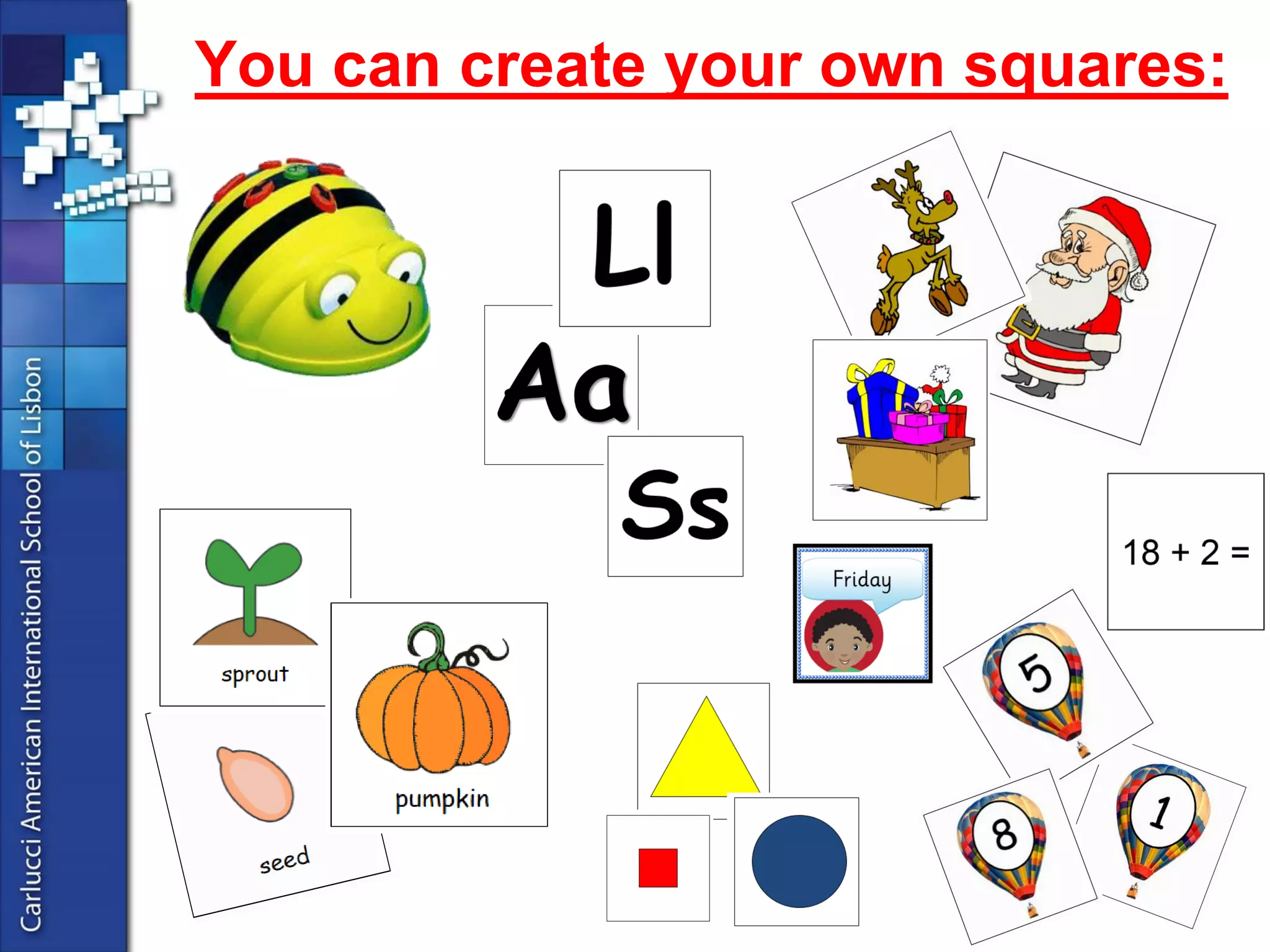 You can create your own squares:  