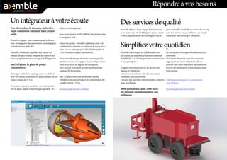 Simuler
Simulerjustepourréduireles
coûts?
Effectuer des tests physiques est à la
fois long et onéreux. Qu’ils soient de
fatigue, de variation de température,
de cinématique, etc., ils peuvent
nécessiter la réalisation d’un ou plu-
sieurs prototypes et augmenter le
cycle de développement de vos
produits.
Simuler tôt dans le cycle de conception permet
de valider rapidement votre produit, tout en
supprimant ou en diminuant les prototypes.
La simulation numérique permet aussi d’ana-
lyser rapidement toutes les variantes imaginées
par la R&D : vous garantissez ainsi la tenue
mécanique de la meilleure solution technique.
Comment appréhender l’impact des
charges thermiques sur la conception
de votre produit ?
Pour les produits électroniques, l’impact
thermique dû à des changements de tempé-
rature peut être très important. Les études
thermiques permettent de diminuer le nombre
de cycles de conception comme les coûts de
développement et donc le temps de mise sur le
marché de votre produit final.
Pour les assemblages, SolidWorks Simulation
sait aussi calculer les contraintes générées par
dilatation thermiques dans les liaisons entre
composants ou lorsqu’il y a contact.
Comment maîtriser la durée de vie de
votre produit en fonction des charges
soumises sur ce dernier ?
Le cahier des charges d’un produit impose
souvent une durée de vie minimale. C’est
notamment le cas de tous les produits sou-
mis à des chargements cycliques. SolidWorks
Motion intégré à SolidWorks Simulation, per-
met d’étudier les effets de tels chargements sur
la durée de vie de votre produit, ou de calculer
l’endommagement après un nombre spécifique
de cycles.
Là encore, SolidWorks Simulation vous permet
de limiter le nombre de prototypes et de pro-
poser un produit qui respecte plus rapidement
les contraintes du cahier des charges.
En savoir plus sur SolidWorks Simulation
Alors simuler n’est juste qu’une affaire de
réduction des coûts ? Bien sûr que non, c’est
aussi un gage de qualité de fabrication et un
gain de temps.
 