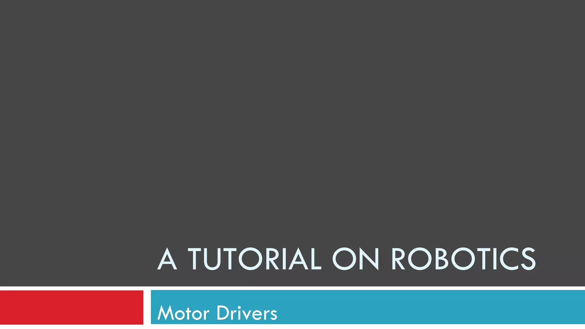 Robotix Tutorial 4 | PPT