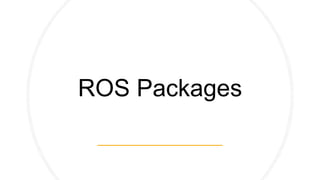 ROS Packages
 