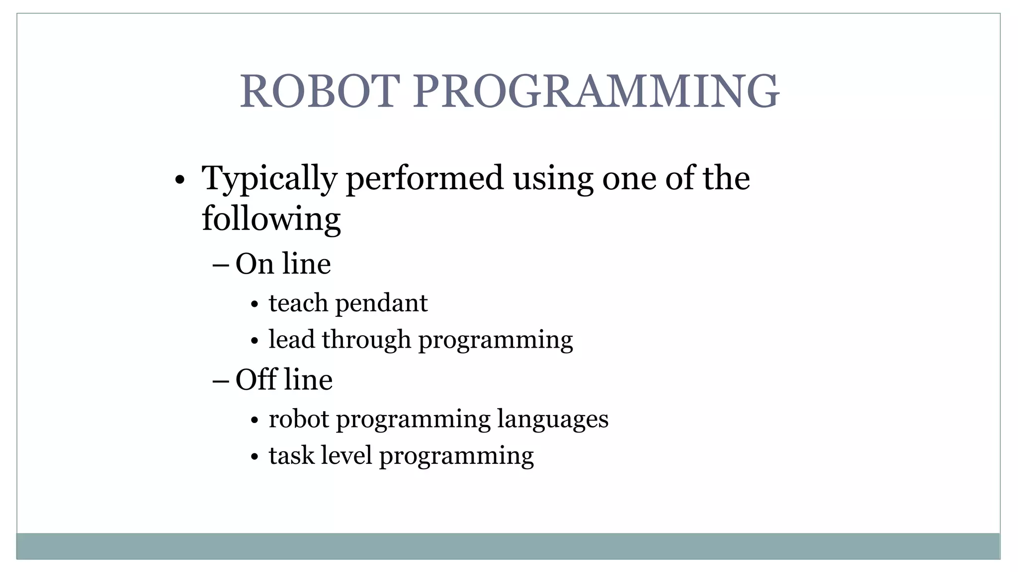 Robot programming | PPTX | Programming Languages | Computing
