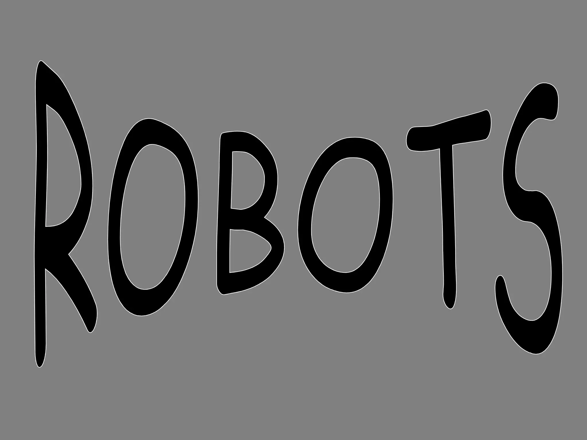 ROBOTS 