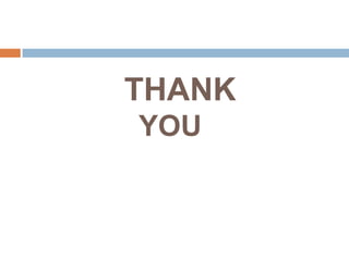 THANK
YOU
 