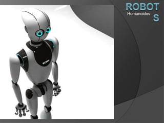 Humanoides
 