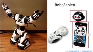 RoboSapien
Images: http://goo.gl/gRF32R and http://goo.gl/BFlLcT
 