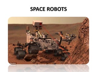 SPACE ROBOTS