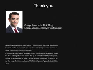 Getng	
  there:	
  machine	
  intelligence	
  for	
  EX	
  
Build	
  the	
  machine	
  intelligence	
  layer	
  of	
  the	
  responsive	
  organisa<on	
  
 