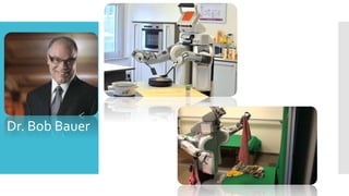 Dr. Bob Bauer
 