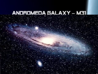 Andromeda galaxy m31–
 