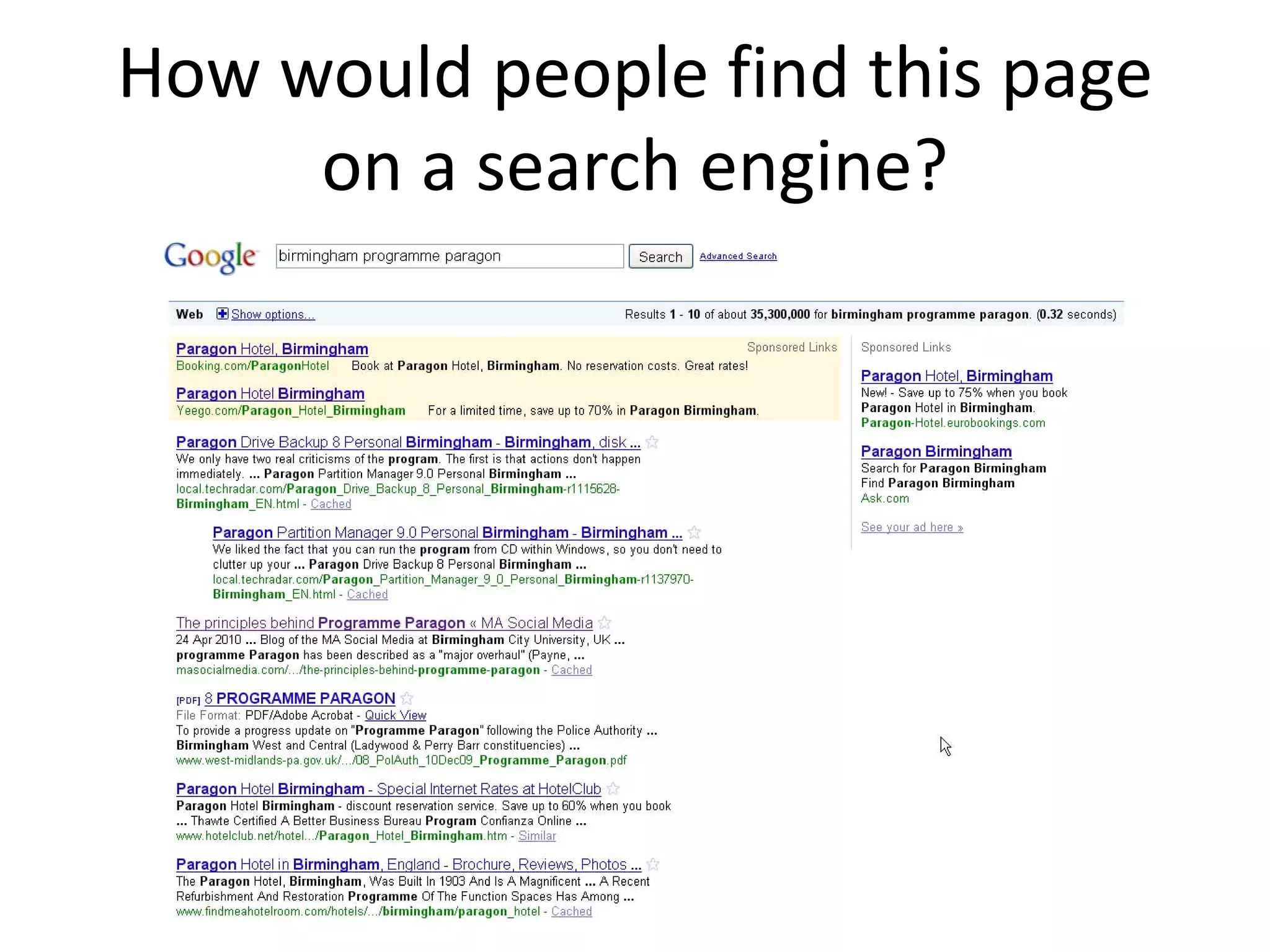How would people find this page 
     on a search engine?
 