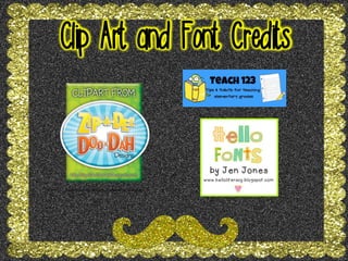Clip Art and Font Credits
 