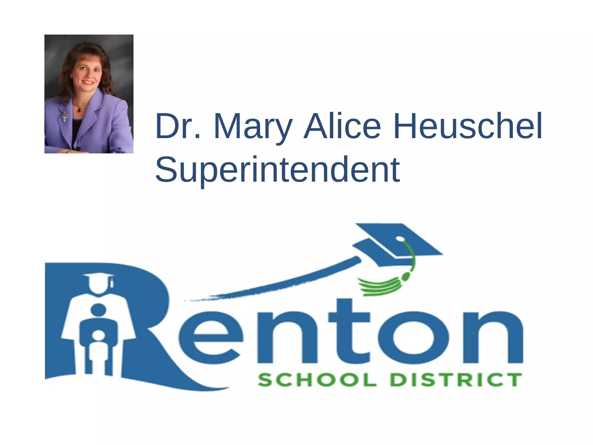 Dr. Mary Alice Heuschel
Superintendent
 