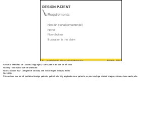 #UXPA2016SESSION SURVEY: WWW.UXPA2016.ORG/SURVEY #UXPA2016SESSION SURVEY: WWW.UXPA2016.ORG/SURVEY/252 ©2016
DESIGN PATENT
Requirements
Non-functional (ornamental)
Novel 
Non-obvious
Illustration is the claim
20
Article of Manufacture (unlike a copyright) - can’t patent an icon on it’s own

Novelty - Ordinary observer standard

Non-Obviousness - Designer of ordinary skill who designs similar articles

No Utility!

Prior art can consist of published design patents, published utility applications or patents, or previously published images, videos, documents, etc.

 