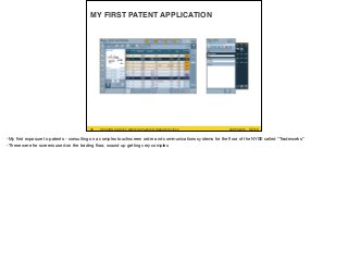 #UXPA2016SESSION SURVEY: WWW.UXPA2016.ORG/SURVEY #UXPA2016SESSION SURVEY: WWW.UXPA2016.ORG/SURVEY/252 ©2016
MY FIRST PATENT APPLICATION
36
-My ﬁrst exposure to patents - consulting on a complex touchscreen order and communications systems for the ﬂoor of the NYSE called “Tradeworks”

-These were for screens used on the trading ﬂoor, wound up getting very complex

 
