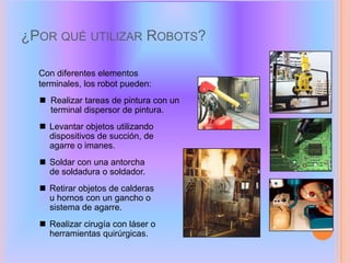 Tiene memoria limitada y puede olvidar cosas.