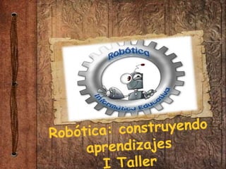 Album digital I taller robótica