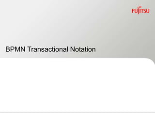 BPMN Transactional Notation
 