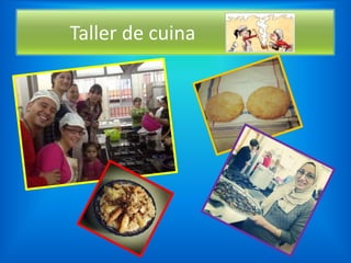 Taller de cuina
 