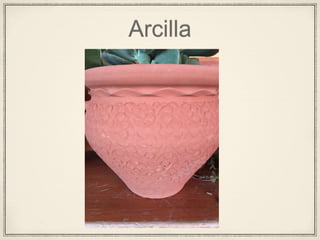 Arcilla
 