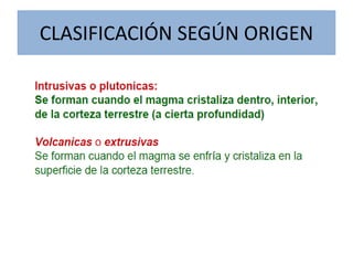 CLASIFICACIÓN SEGÚN ORIGEN 
 