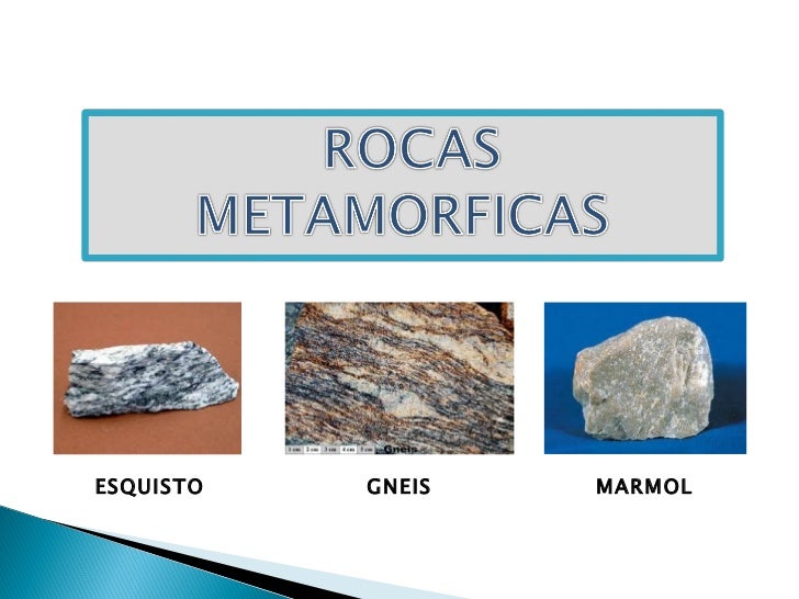 Resultado de imagen de rocas metamorficas