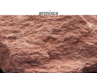 arenisca
 