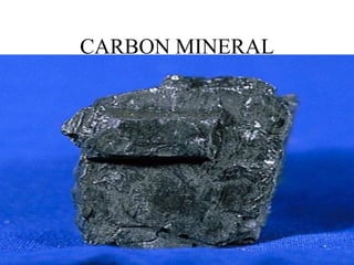 CARBON MINERAL
 