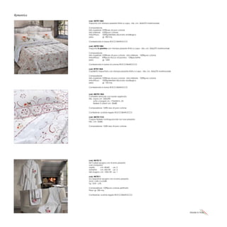 cod. AR7011MA
Trapunta con stampa piazzata finita a capo - Mis. cm. 265x270 matrimoniale
Composizione:
lato superiore 100%raso di puro cotone
lato inferiore 100%puro cotone
imbottitura 100%poliestere siliconato anallergico
peso gr. 300 mq
Confezionata in borsa ROCCOBAROCCO
cod. AR7011MU
Trapunta in piumino con stampa piazzata finita a capo - Mis. cm. 265x270 matrimoniale
Composizione:
lato superiore 100%raso di puro cotone - lato inferiore 100%puro cotone
imbottitura 90%puro fiocco di piumino - 10%piumette
peso gr. 1600
Confezionata in borsa di cotone ROCCOBAROCCO
cod. BT7011MA
Copriletto trapuntato con stampa piazzata finita a capo - Mis. cm. 265x270 matrimoniale
Composizione:
lato superiore 100%raso di puro cotone - lato inferiore 100%puro cotone
imbottitura 100%poliestere siliconato anallergico
peso gr. 100 mq
Confezionata in borsa ROCCOBAROCCO
cod. MK7011MA
Completo lenzuola con bordo applicato
Mis.: sopra cm. 260x290
sotto c/angoli cm. 175x200+h. 25
federe 3 volant cm. 50x80
Composizione: 100% raso di puro cotone
Confezione: scatola regalo ROCCOBAROCCO
cod. MK7011CG
Coppia federe controguanciali con rosa piazzata
Mis.: cm. 50x80
Composizione: 100% raso di puro cotone
cod. NK7011T
Set 5 pezzi spugna con ricamo piazzato
così composto:
ospite: cm. 40x60 - pz. 2
salvietta: cm. 60x100 - pz. 2
telo bagno: cm. 100x150 - pz. 1
cod. NK7011
Accappatoio spugna con ricamo piazzato
mod. collo a scialle
Tg.: S/M - L/XL
Composizione: 100%puro cotone pettinato
Peso: gr. 500 mq
Confezione: scatola regalo ROCCOBAROCCO
Made in Italy
Romantica
 