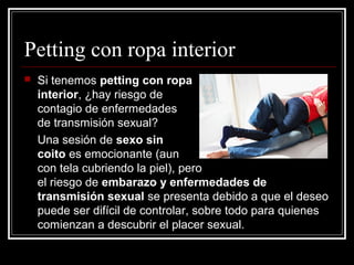 quedar sin que haya penetración?