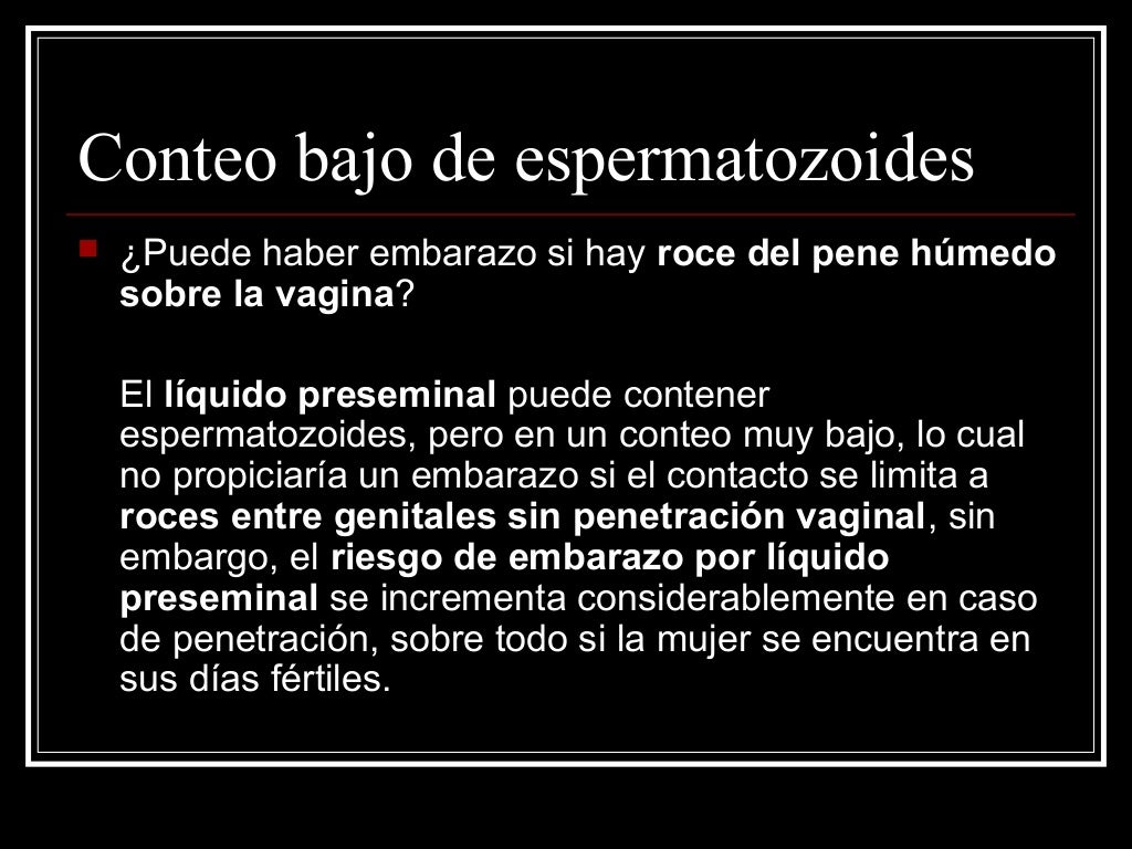 Se Puede Quedar Embarazada Con Liquido Preseminal En Los Dedos