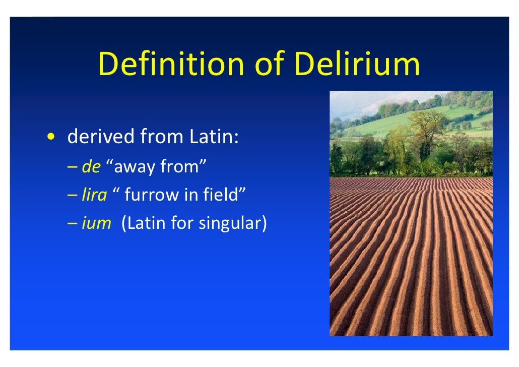 Delirium in ICU Characteristic, Diagnosis and Prevention