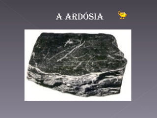 a ardósia 