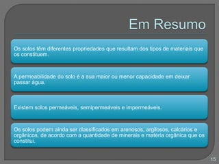 7- Alguns tipos de solos e suas propriedades13