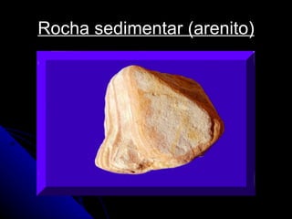 Rocha sedimentar (arenito) 