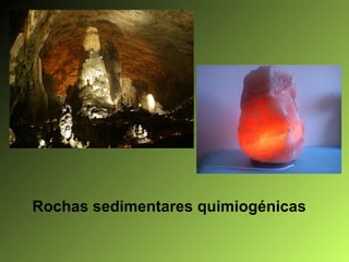 Rochas sedimentares quimiogénicas 