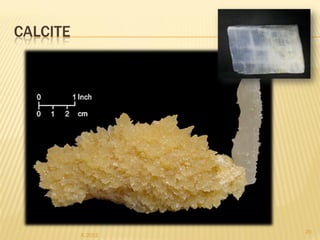 CALCITE




                    20
          IL 2012
 