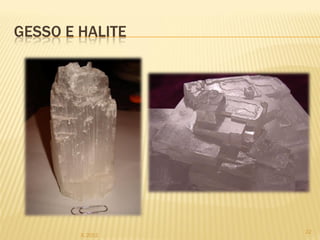 GESSO E HALITE




                  22
        IL 2012
 